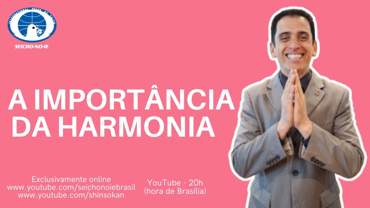 A importância da harmonia - Shinsokan