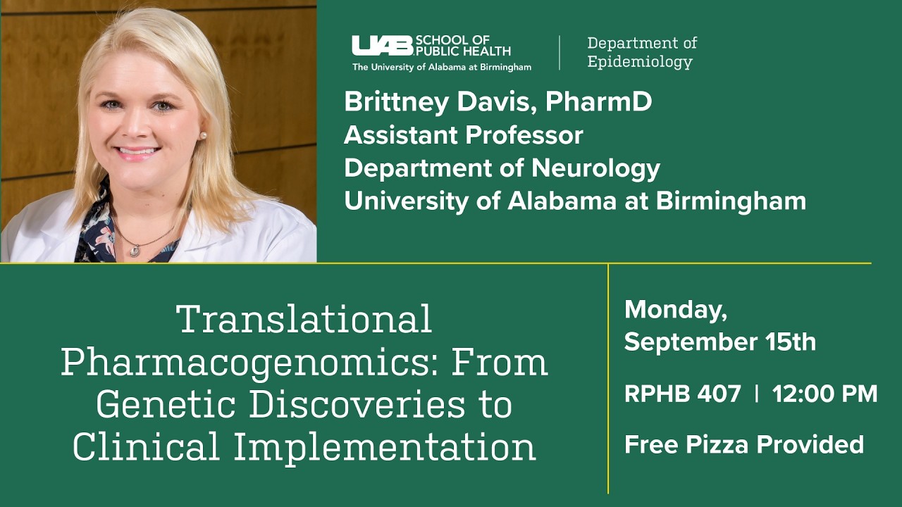 Epidemiology Seminar | Translational Pharmacogenomics | UAB School of Public Health