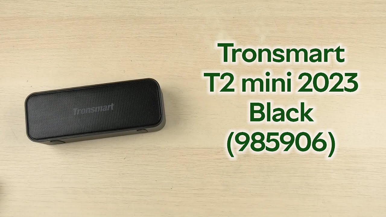 Розпаковка Tronsmart T2 mini 2023 Black (985906)