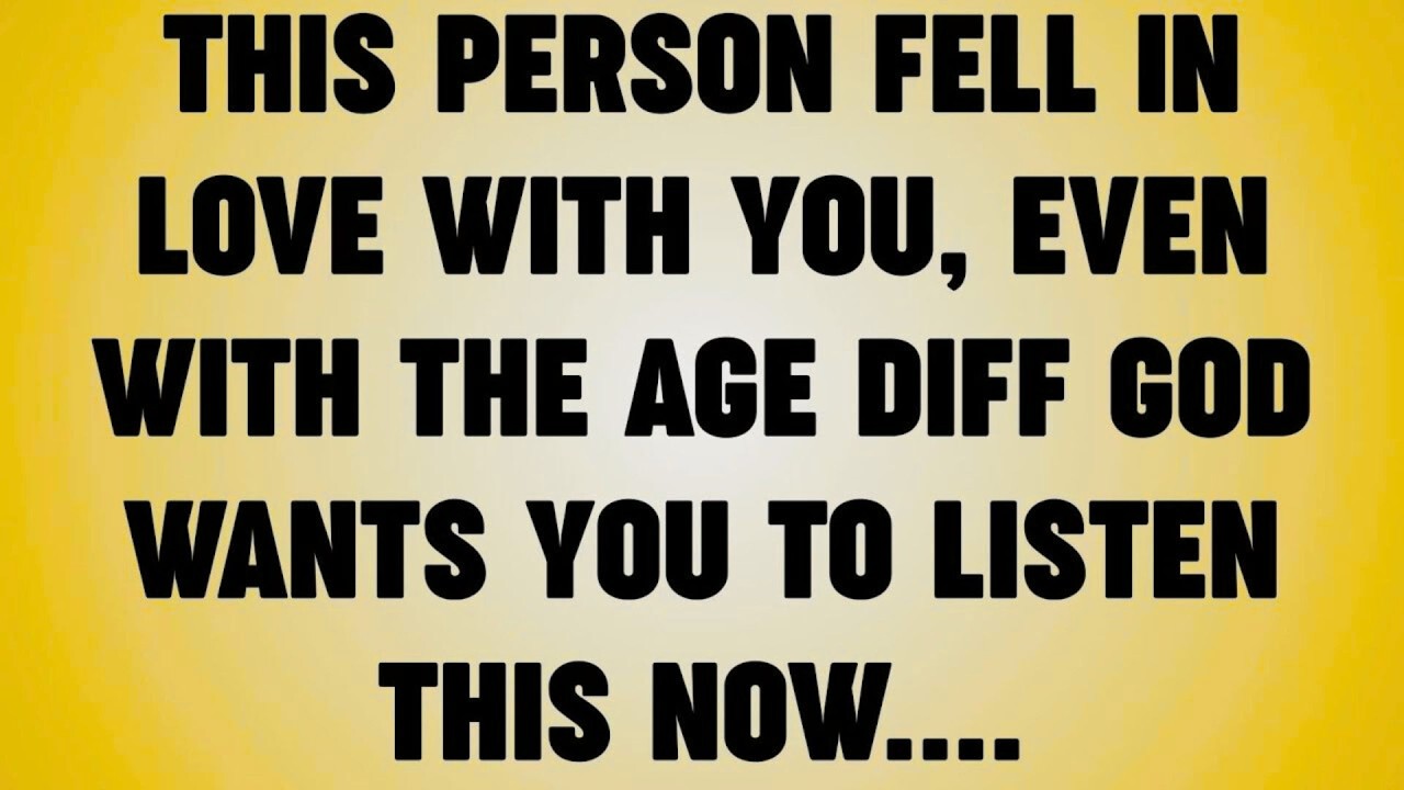 THIS PERSON FELL IN LOVE WITH YOU, EVEN WITH THE AGE DIFF GOD WANTS YOU TO LISTEN THIS NOW. .