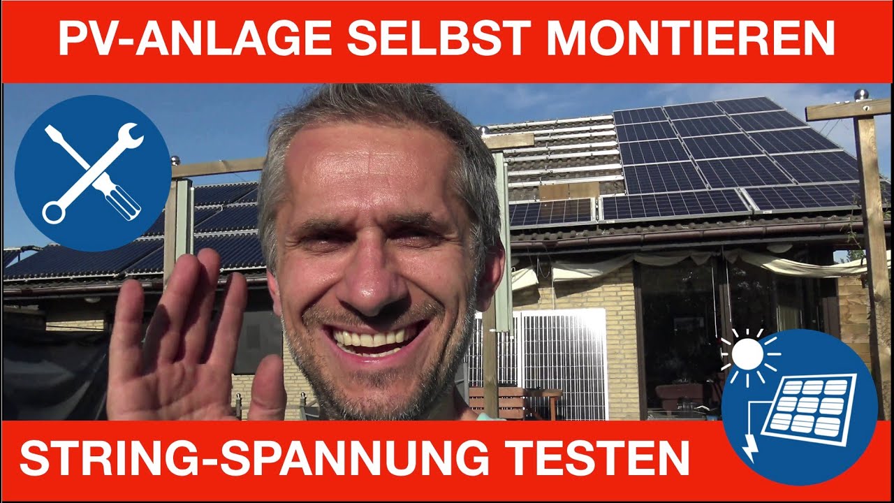 PV-ANLAGE SELBST MONTIEREN - STRING-SPANNUNG TESTEN