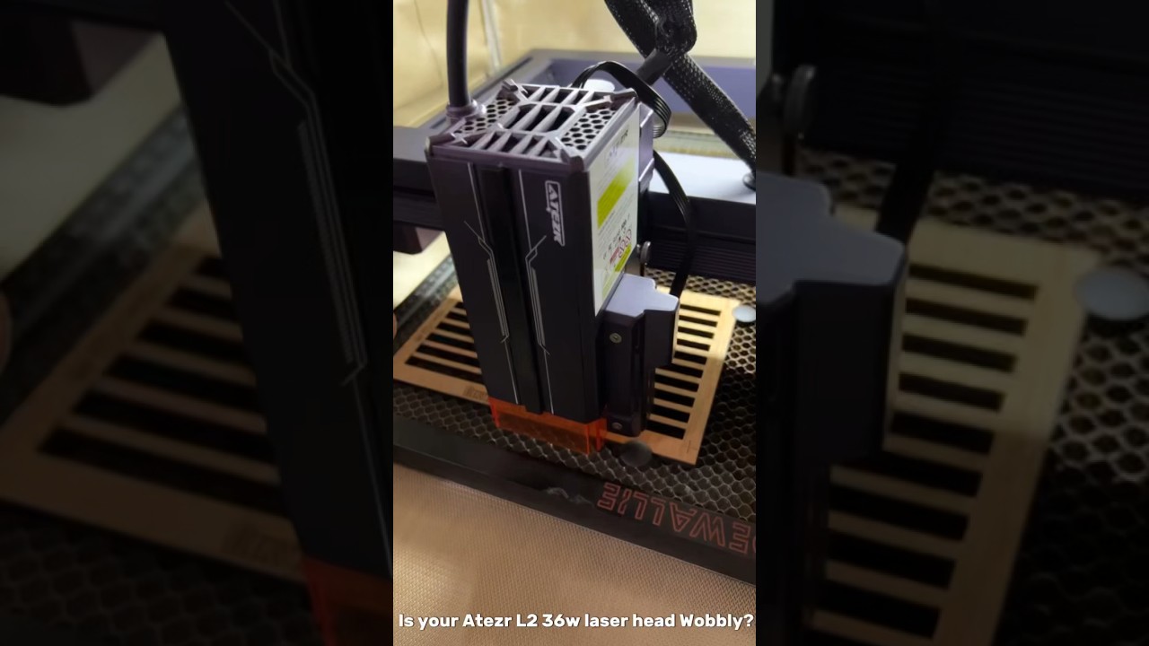 Is your Atezr L2 36w Laser Head Wobbly?