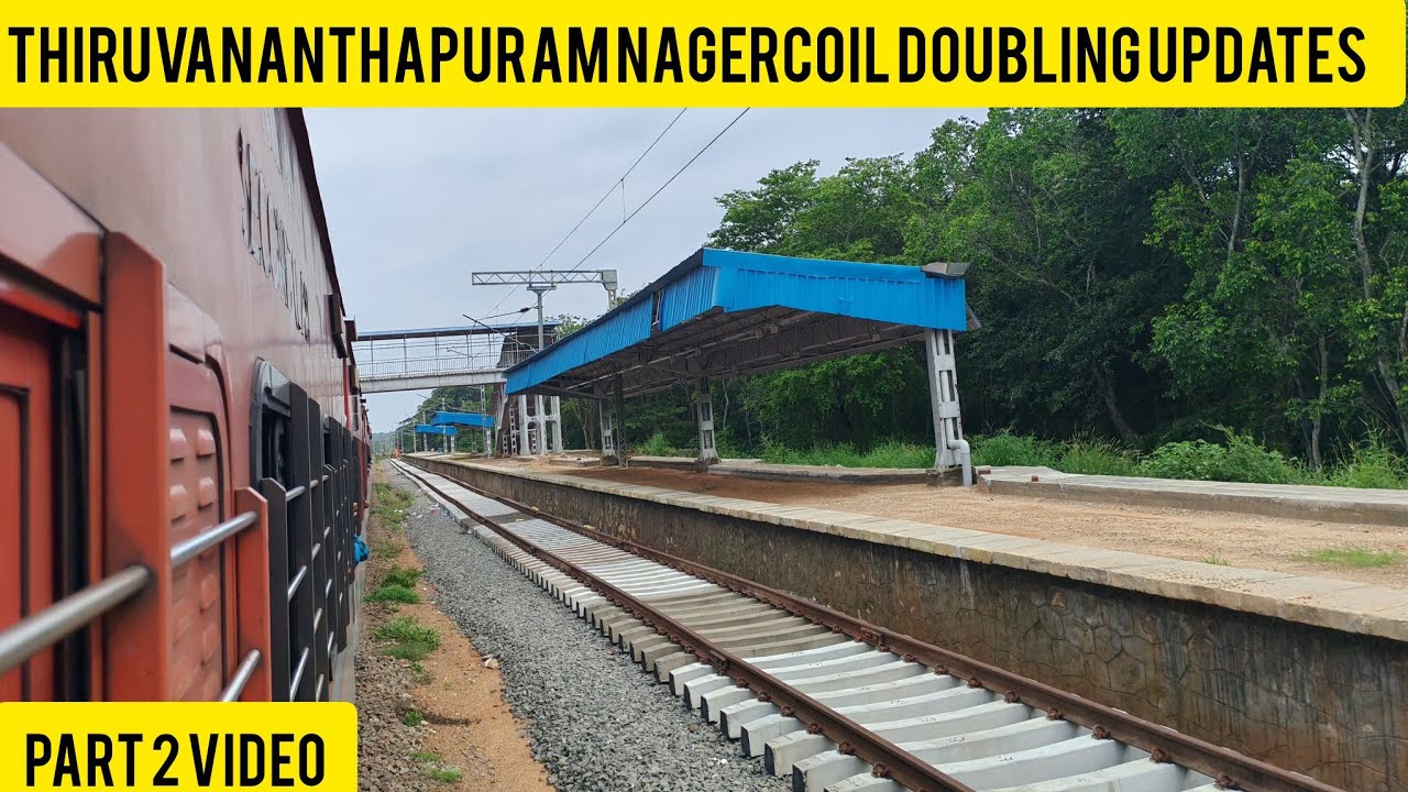Nagercoil thiruvananthapuram Удвоение обновляет видео, часть 2.