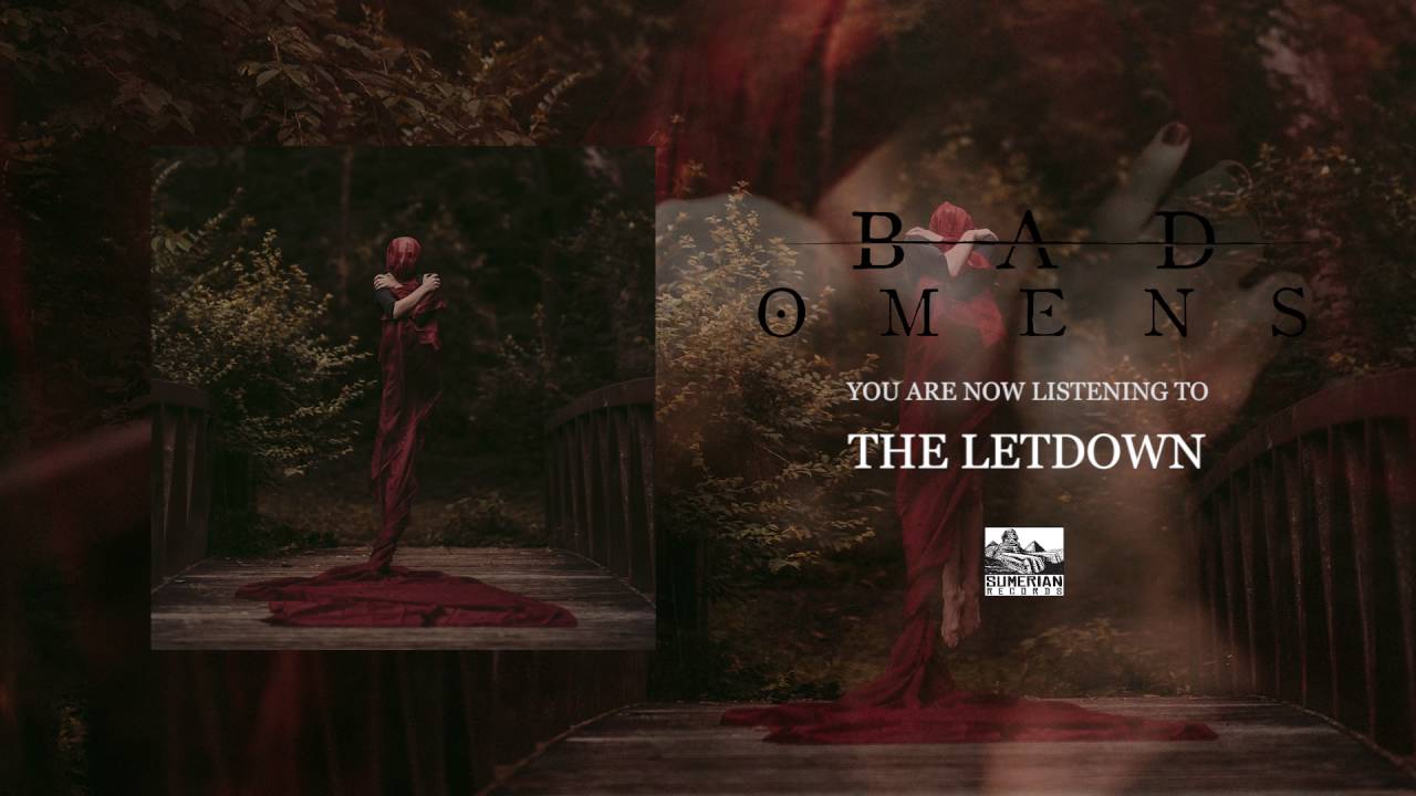 BAD OMENS - The Letdown