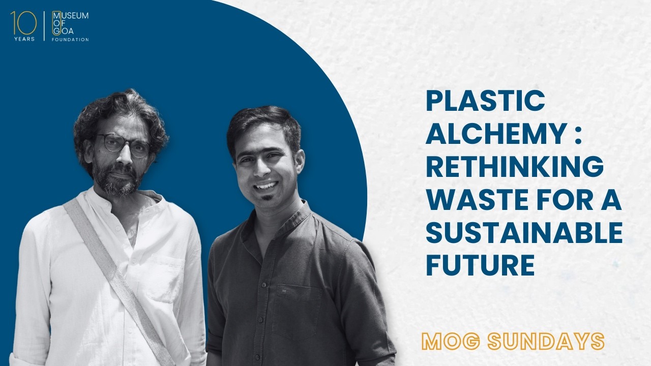 MOG SUNDAYS | Rethinking Waste for a Sustainable Future | Praveen Crasta and Sanjiv Khandelwal