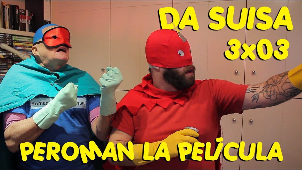 Da Suisa: Peroman la Pel&iacute;cula