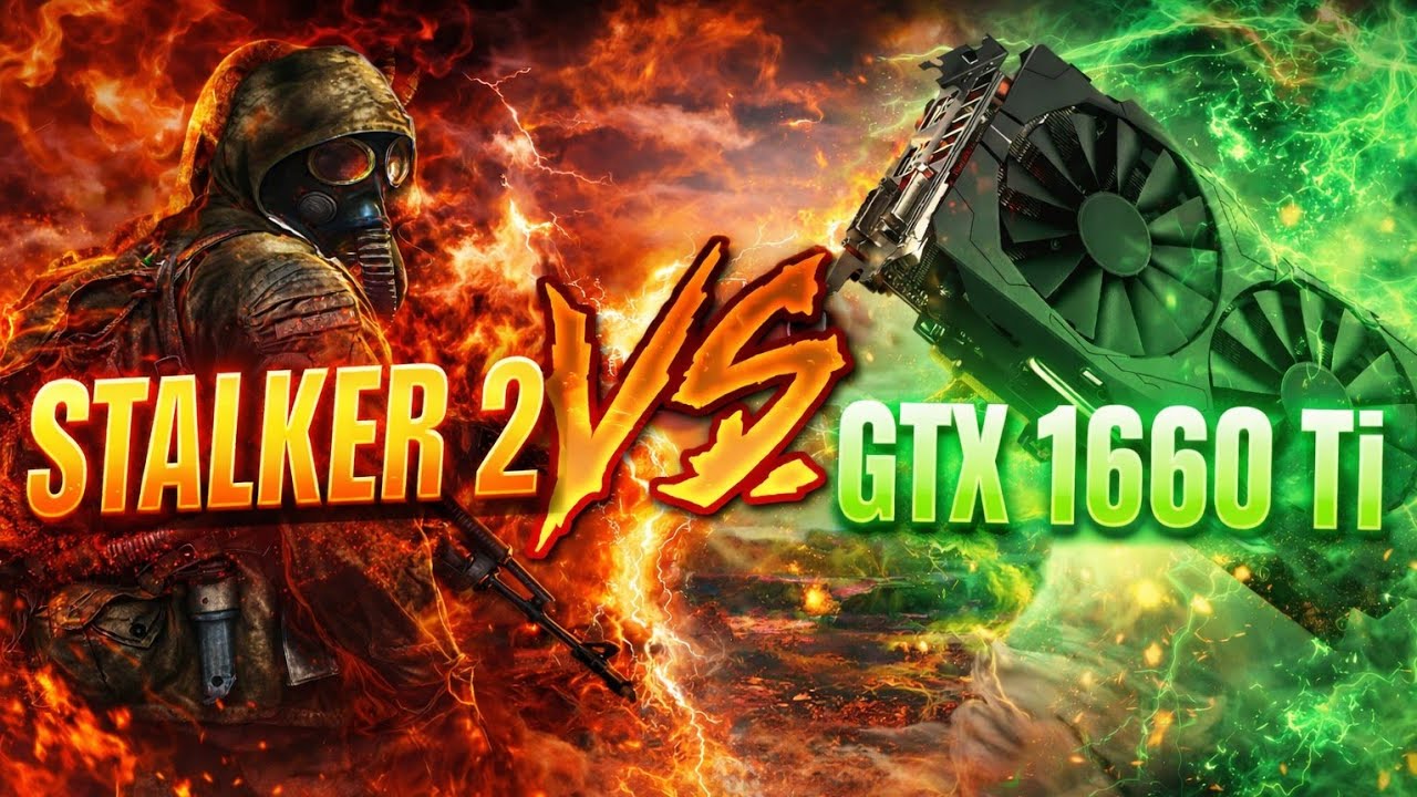 GTX 1660 Ti ТЕСТ В S.T.A.L.K.E.R. 2