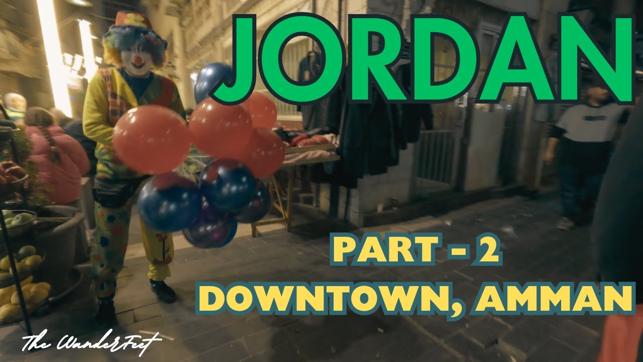 Amman, Jordan - Wandering the Downtown - Part 2 عمان، الأردن - التجول في وسط المدينة - الجزء 2 (4K)