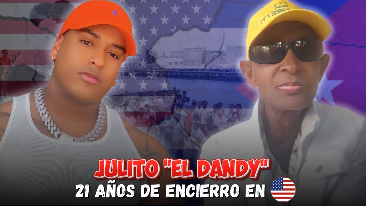 🔥 LA HISTORIA DE JULITO “EL DANDY” | DEL SUEÑO AMERICANO AL ENCIERRO 🇺🇸⛓️📖