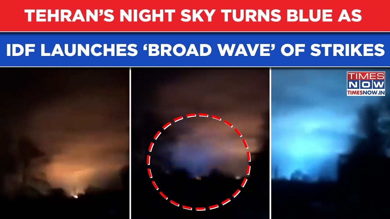 In Visuals: Iran’s Night Sky Turns Blue After Israel Unleshes ‘Broad Wave’ Of Strikes On Tehran