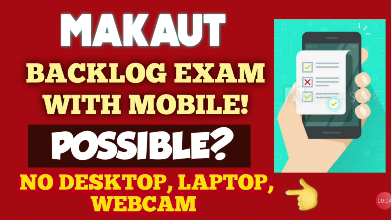 MAKAUT EVEN BACKLOG EXAM WITH MOBILE POSSIBLE!