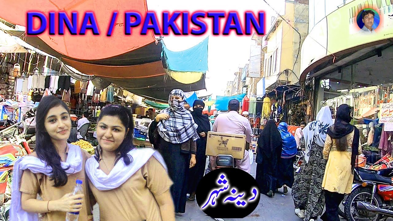 DINA CITY 4K WALKING TOUR PAKISTAN / Pakistan city walk