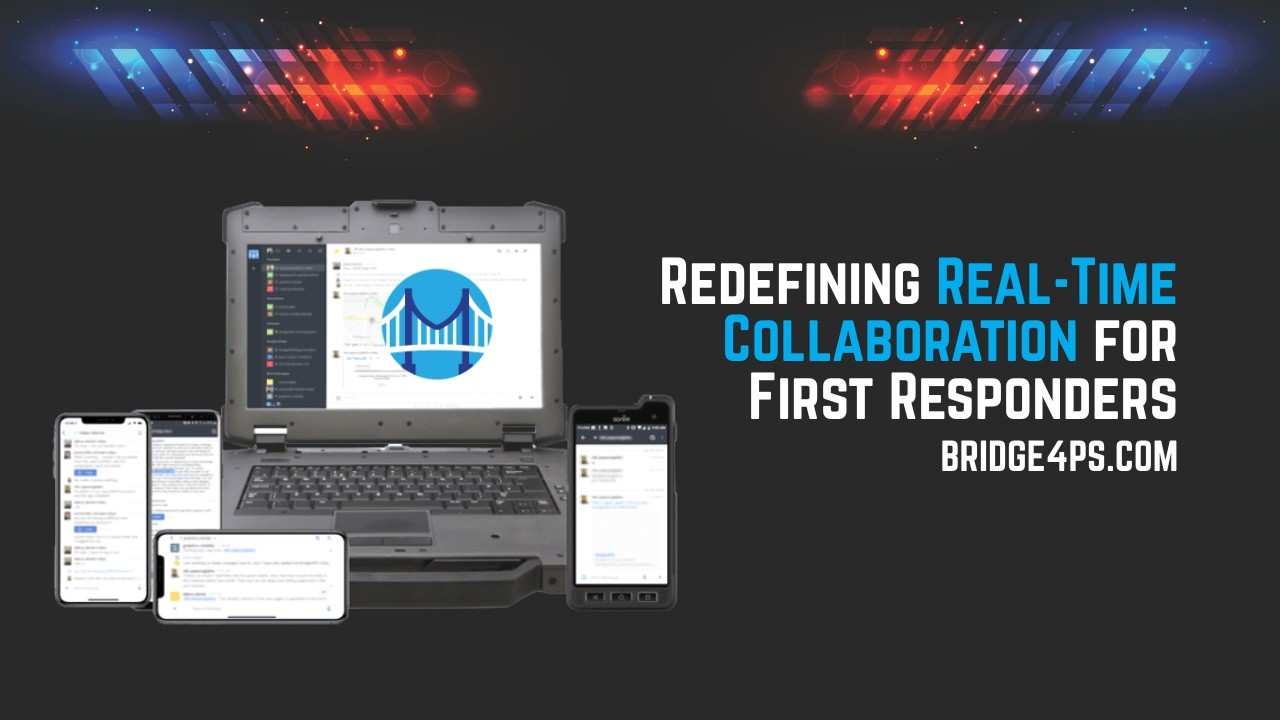 BRIDGE4PS | Redefining Real-Time Collaboration for First Responders