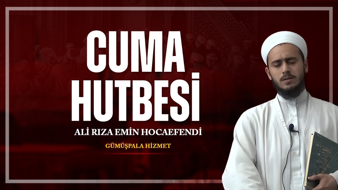 Cuma Hutbesi (6 Mart 2026)