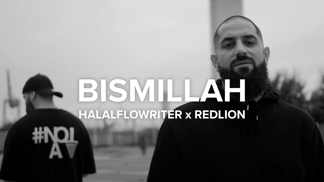 HALALFLOWRITER - BISMILLAH (ft.  REDLION)