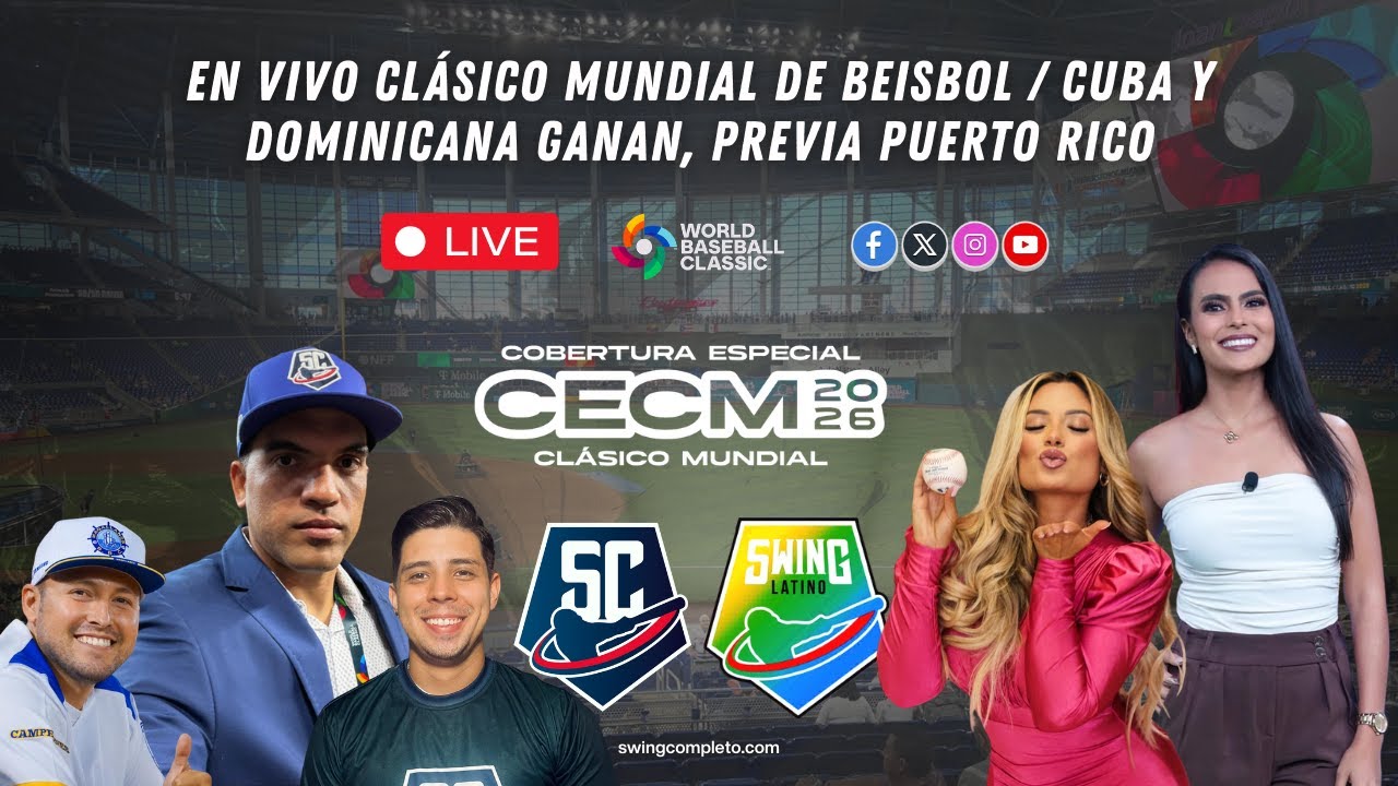 EN VIVO Clásico Mundial de Beisbol / Cuba y Dominicana ganan, previa Puerto Rico