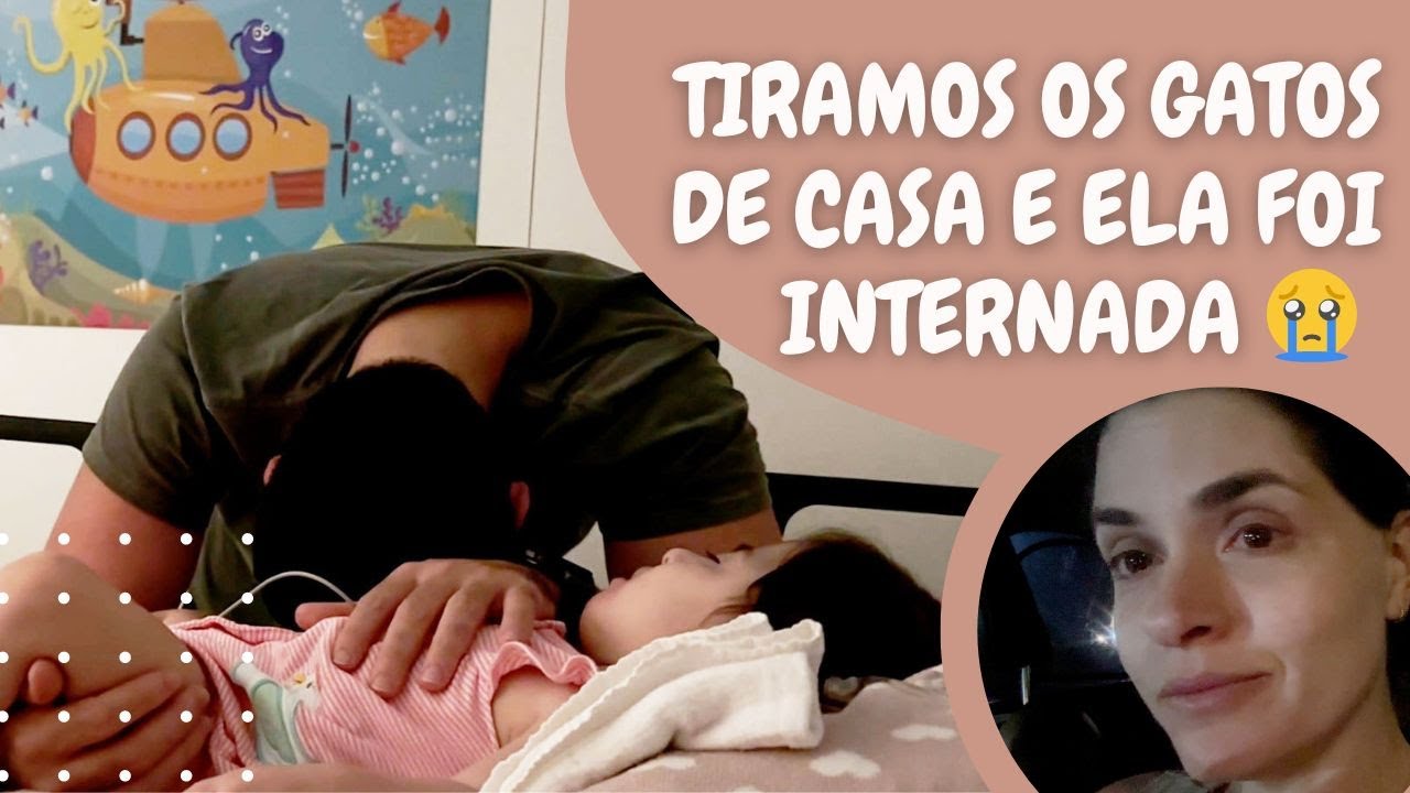 Internamos nossa filha pela 5ª vez! Surreal!