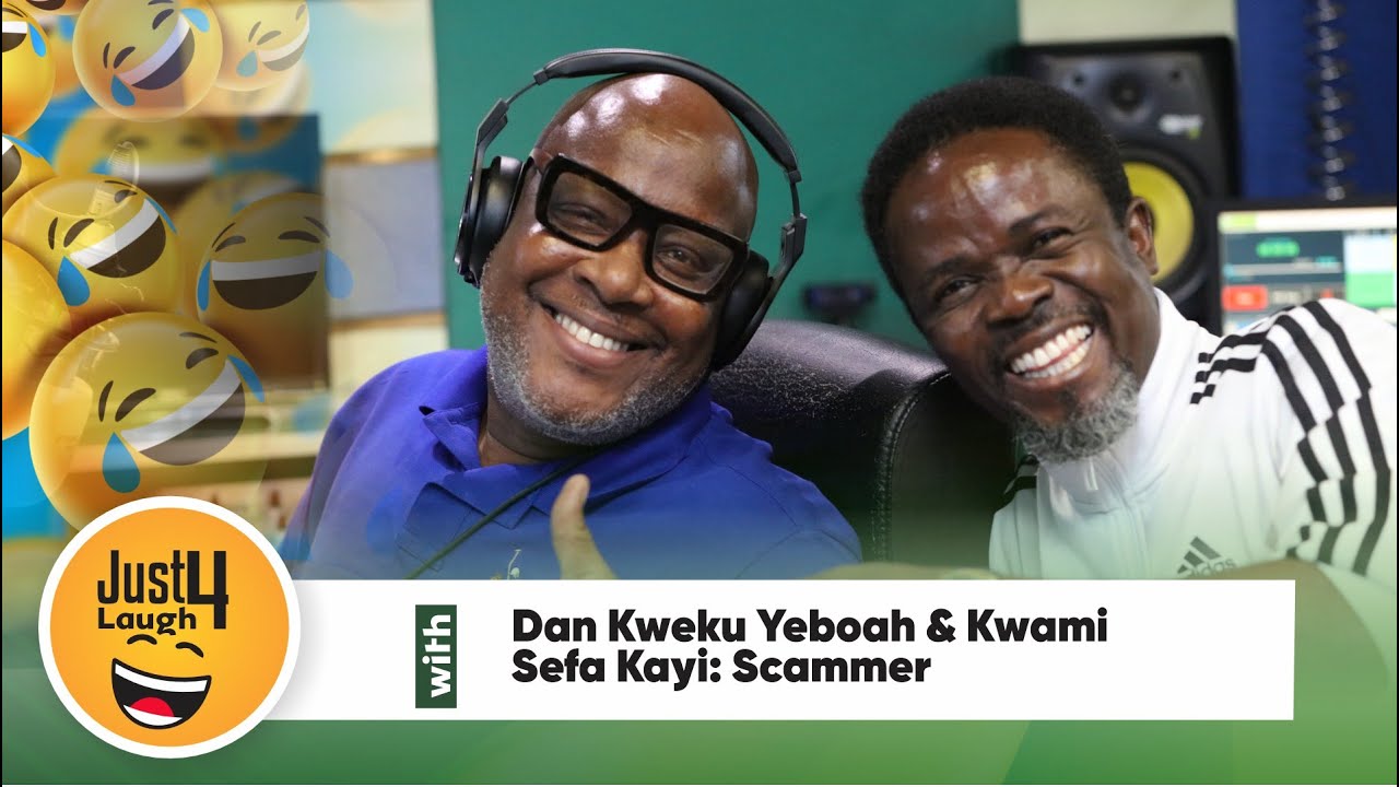 Just 4 Laughs With Dan Kweku Yeboah & Kwami Sefa Kayi: Scammer