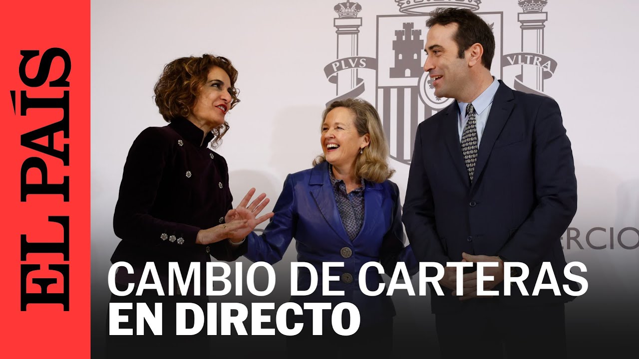 DIRECTO | Traspaso de carteras entre Calviño y Carlos Cuerpo, nuevo ministro de Economía | EL PAÍS