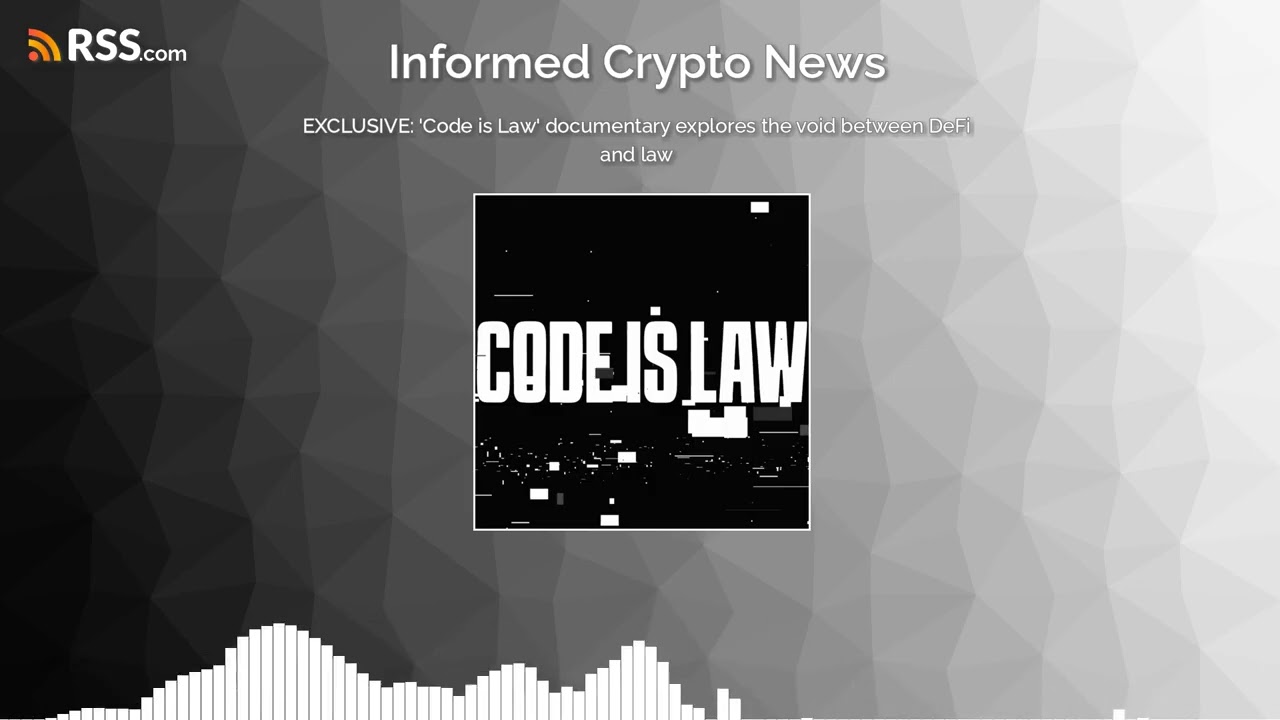 EXCLUSIVE: &lsquo;Code is Law&rsquo; documentary explores the void between DeFi and law