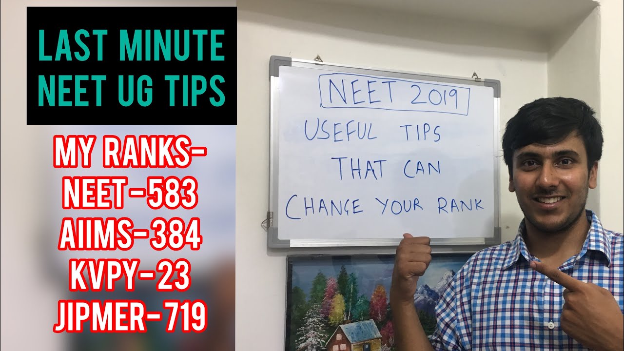 LAST MINUTE NEET UG TIPS | NEET UG 2019 VIDEO | How to improve your rank