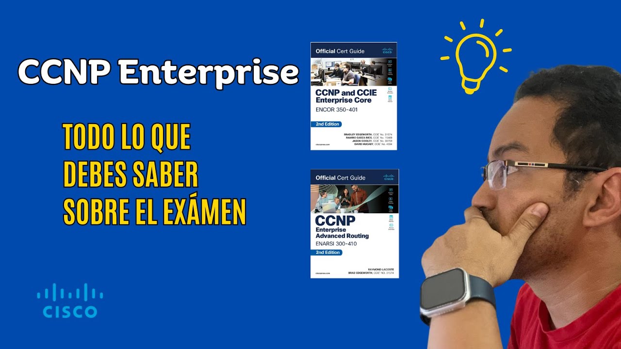 Cisco CCNP Enterprise 2024 | Guía Completa | Exámenes, Costos y Preparación [ENCOR/ENARSI]