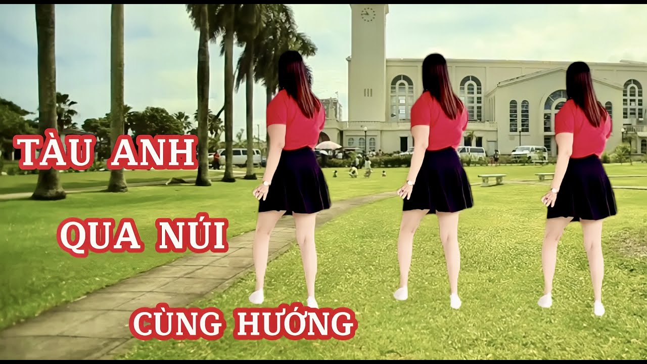 TÀU ANH QUA NÚI // CÙNG HƯỚNG