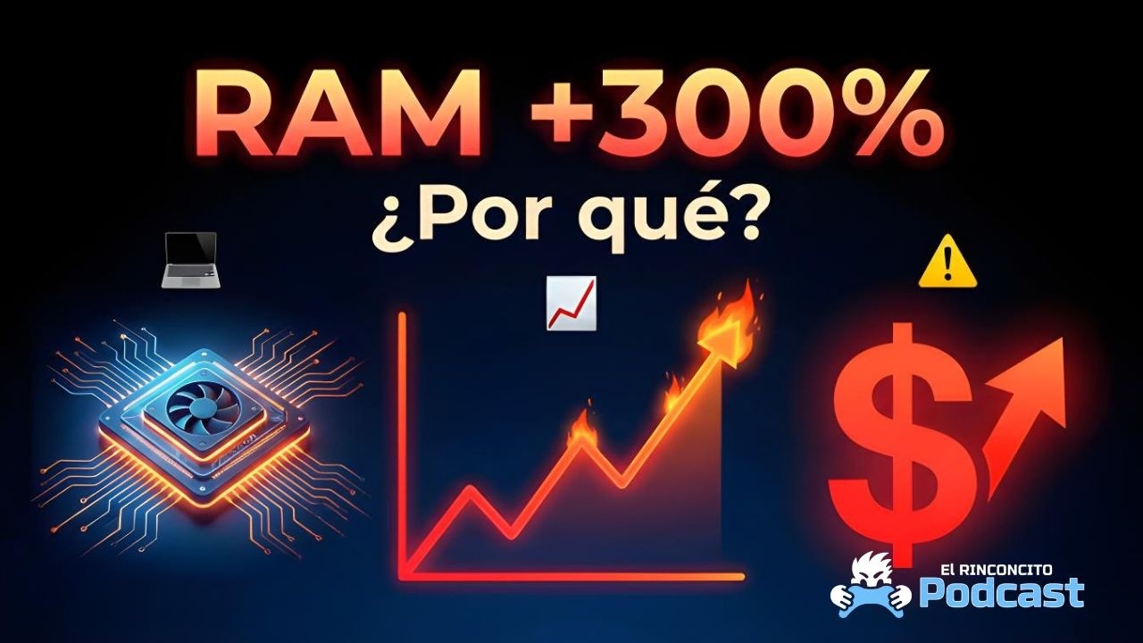 ¿Por qué tu RAM cuesta 3 VECES más? l #001 El Rinconcito Podcast