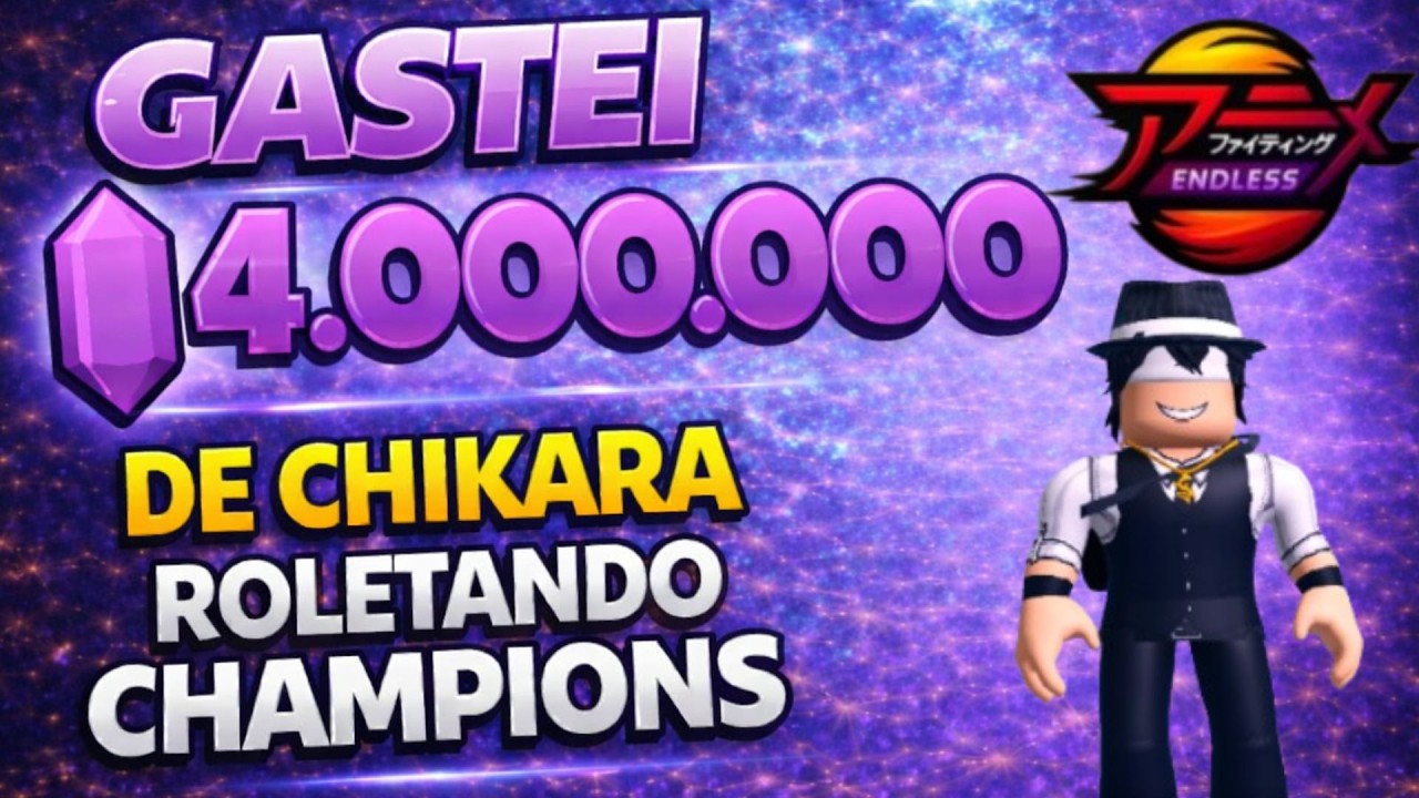 Gastei 4 Milhões de Chikara Roletando Champions | Anime Fighting Simulator