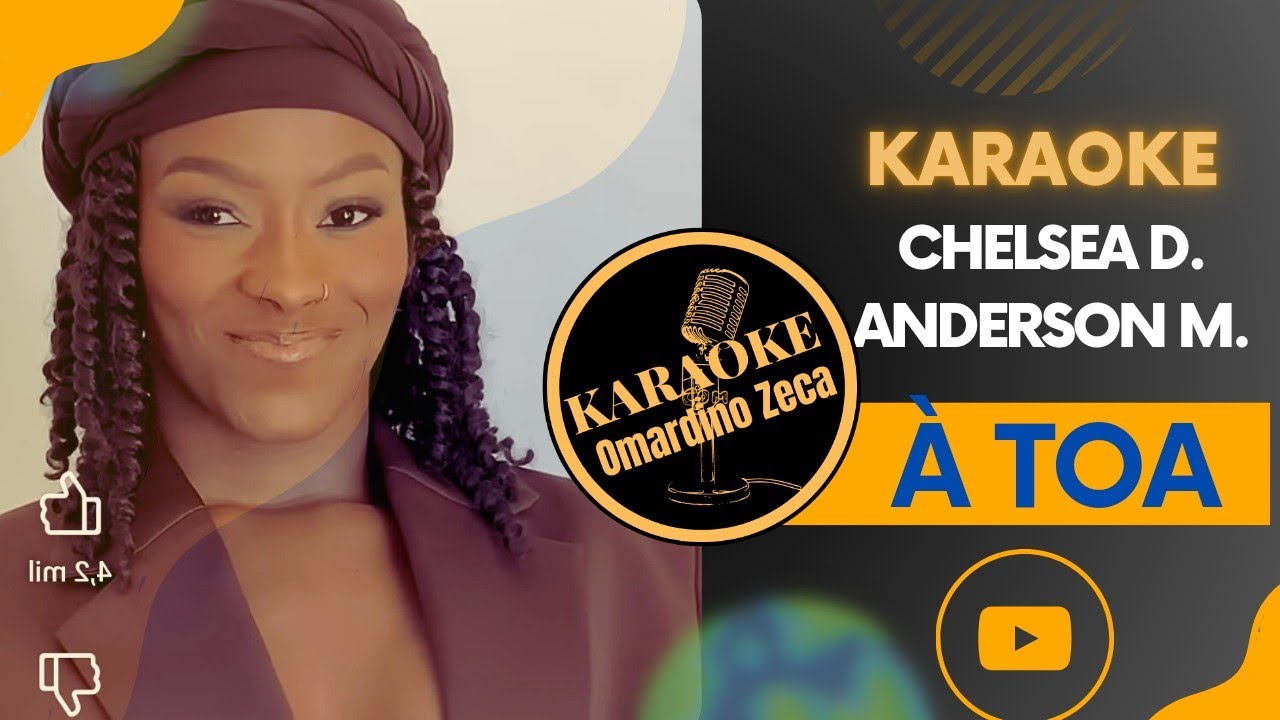 À TOA - KARAOKE | Chelsea Dinorath | Anderson Mário