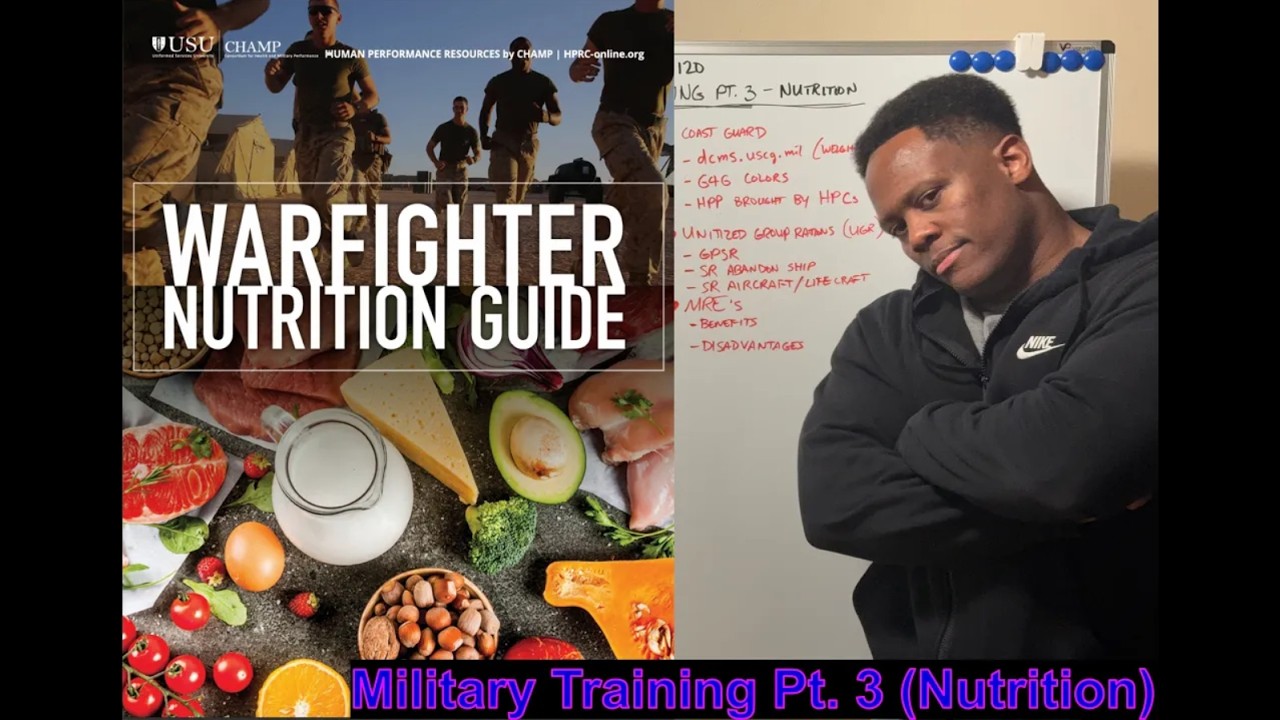 Session 120 - Military Training Pt  3 (Nutrition) REUPLOAD