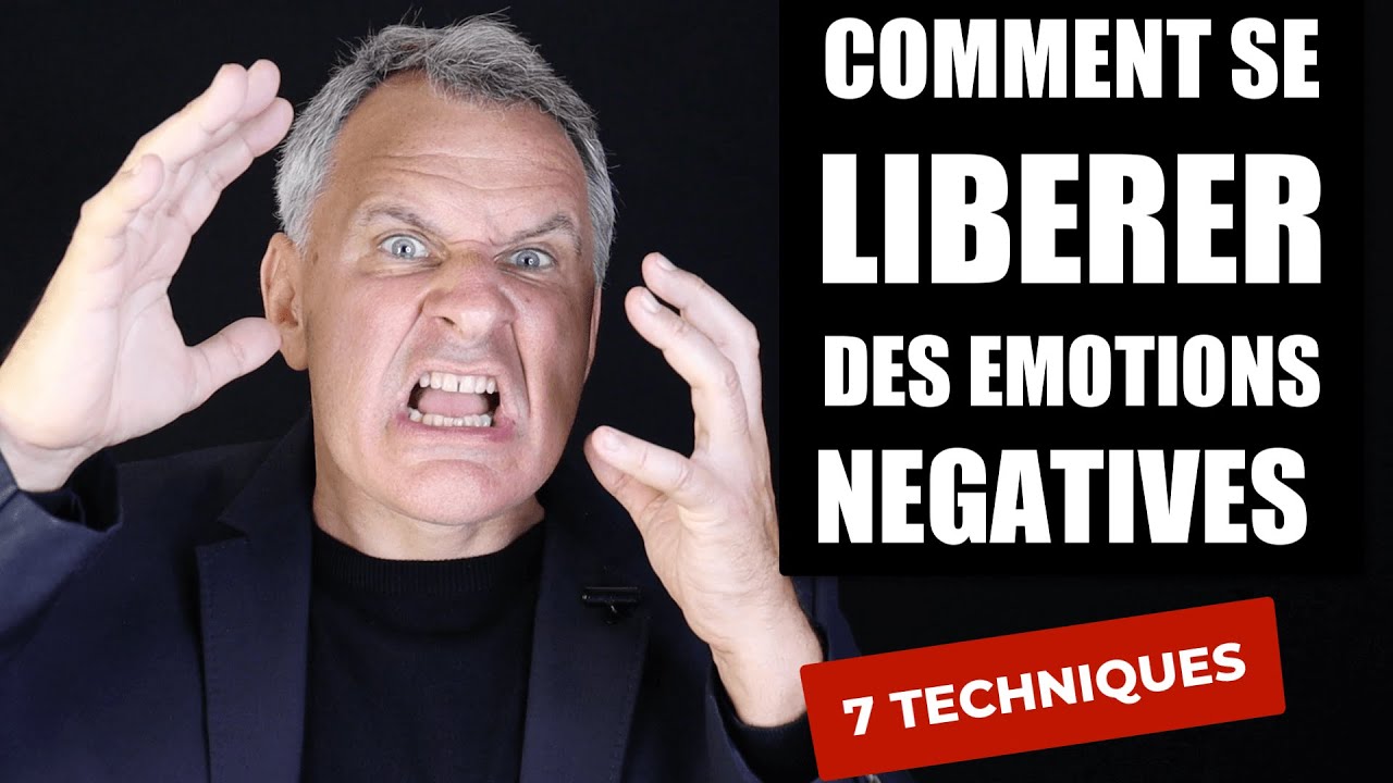 Gérer ses émotions négatives  (Couple, travail, famille)