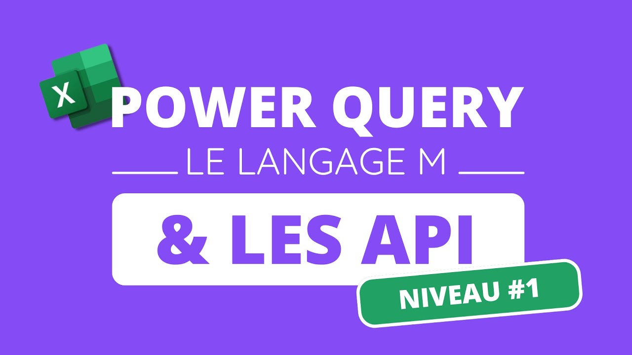 Langage M dans Power Query pour utiliser les API niveau #1