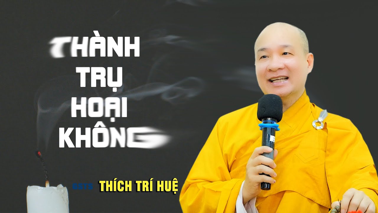 Vạn vật thế gian đều xem dưới góc nhìn Phật Giáo sẽ như thế nào? | Thầy Thích Trí Huệ