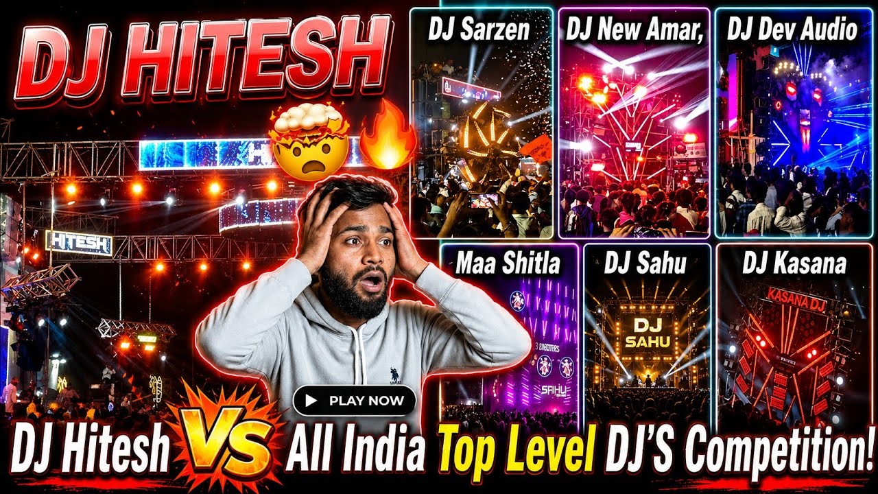 DJ Hitesh VS All India Top DJ'S 🔥 | DJ Sarzen, DJ Kasana, DJ Maa Shitla, DJ Dev Audio Competition 😱