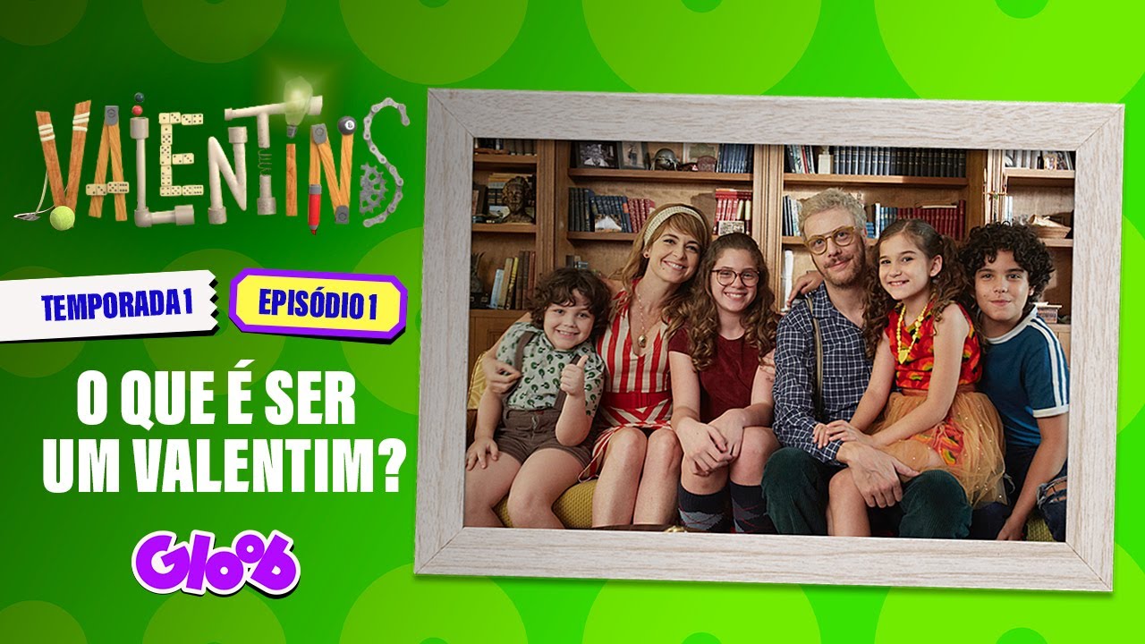 O QUE É SER UM VALENTIM? | VALENTINS | EPISÓDIO 1 COMPLETO | Mundo Gloob