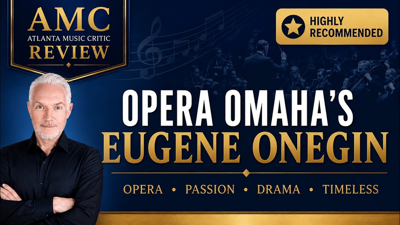 Review of Opera Omaha's production of Eugene Onegin