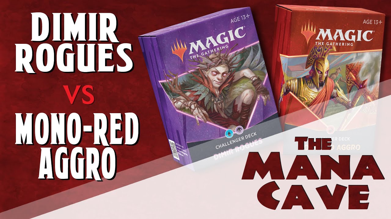 MTG - Dimir Rogues vs Mono-Red Aggro - 2021 Challenger Deck Showdown - The Mana Cave Ep.150