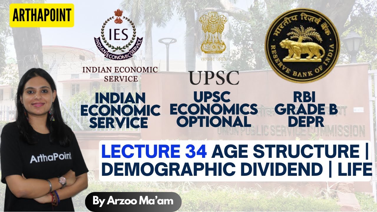 Age Structure | Demographic Dividend | Life Table | UGC NET Economics | Indian Economic Service