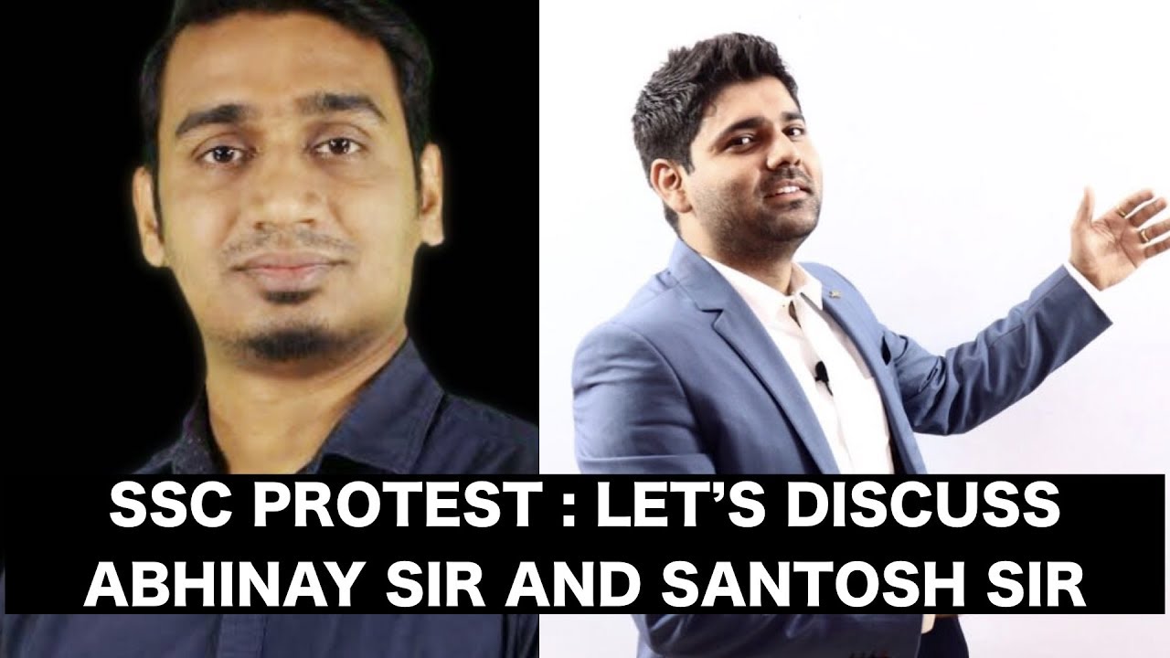 SSC PROTEST : Let's Discuss With Abhinay Sir And Santosh Sir