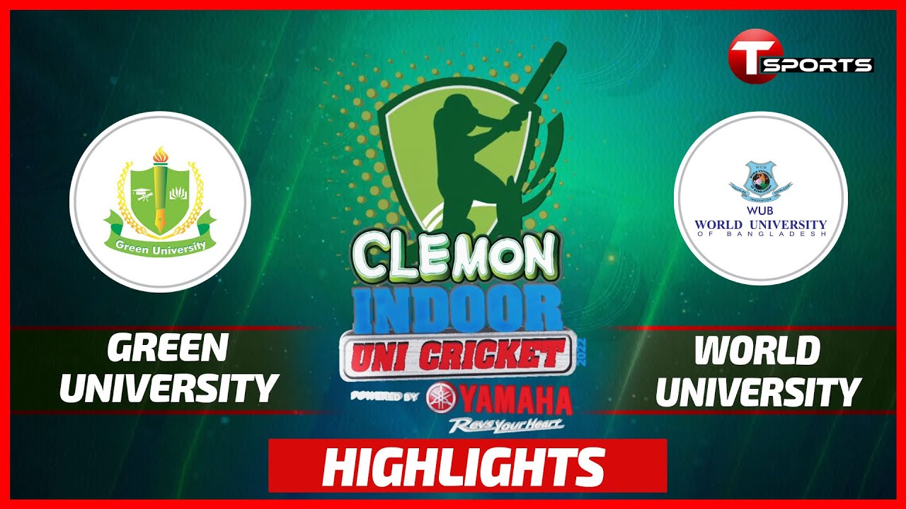 Extended Highlights | Green University VS World University | Clemon Indoor Uni Cricket | T Sports