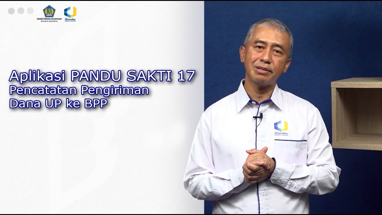 Aplikasi PANDU SAKTI - 17 Pencatatan Pengiriman Dana UP ke BPP