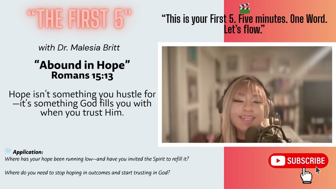 The First 5 | Episode 192 – “Abound in Hope”