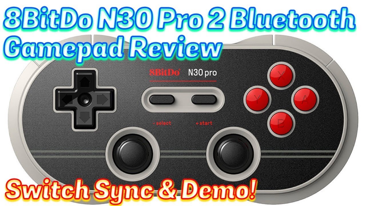 8BitDo N30 Pro 2 Bluetooth Gamepad, Nintendo Switch Sync & Review, Gameplay