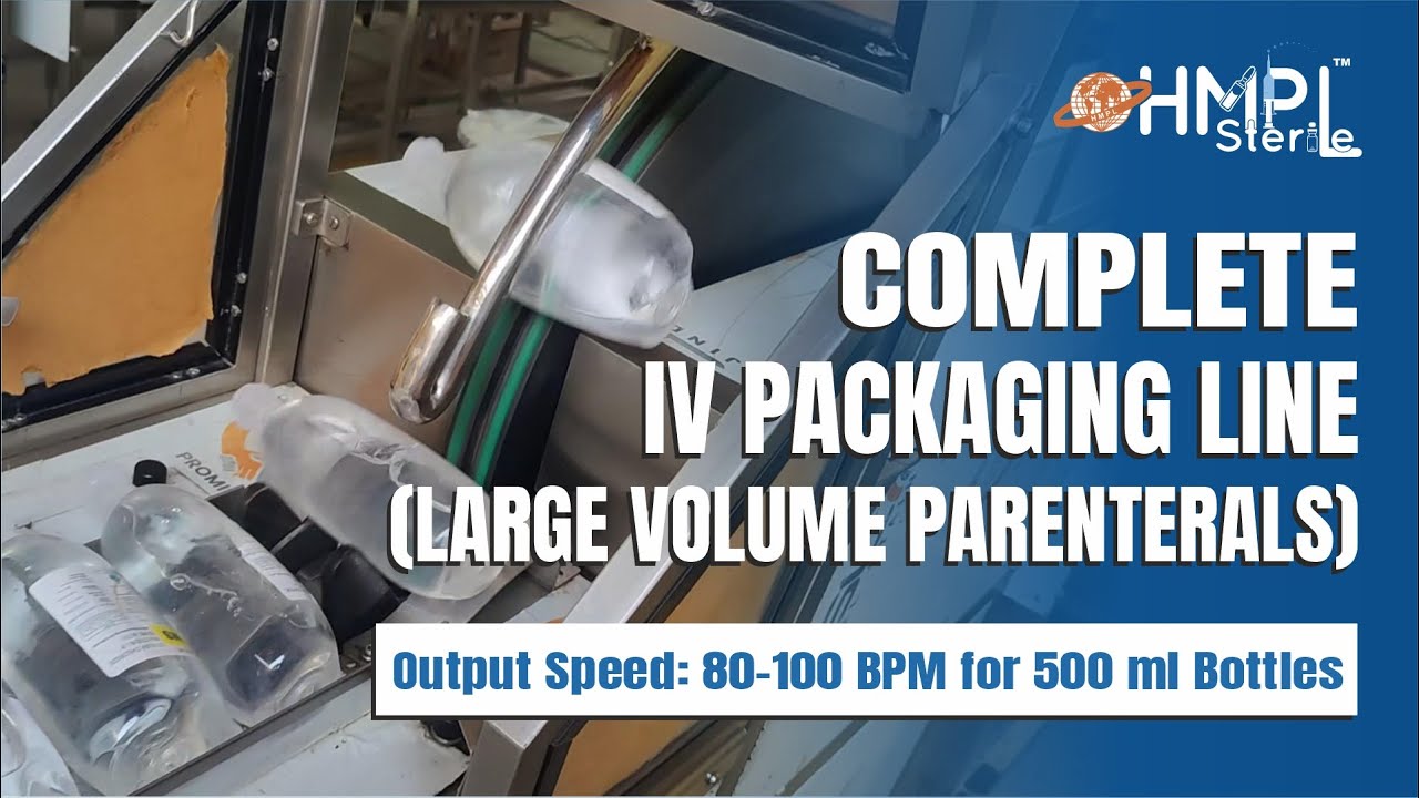 IV Bottle Packing Line Solutions | High-Speed IV Packaging 100-2000 ml HDPE Bottles | HMPL Sterile