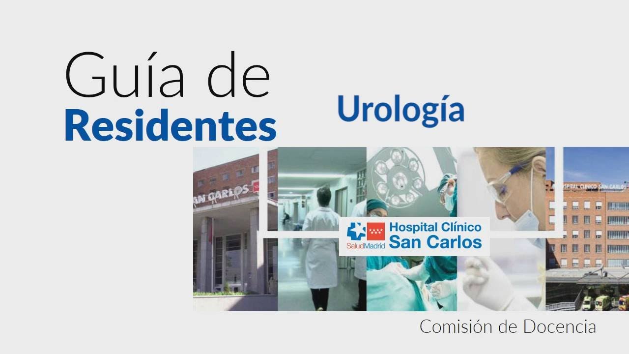 Residentes - Urología Hospital Clínico San Carlos