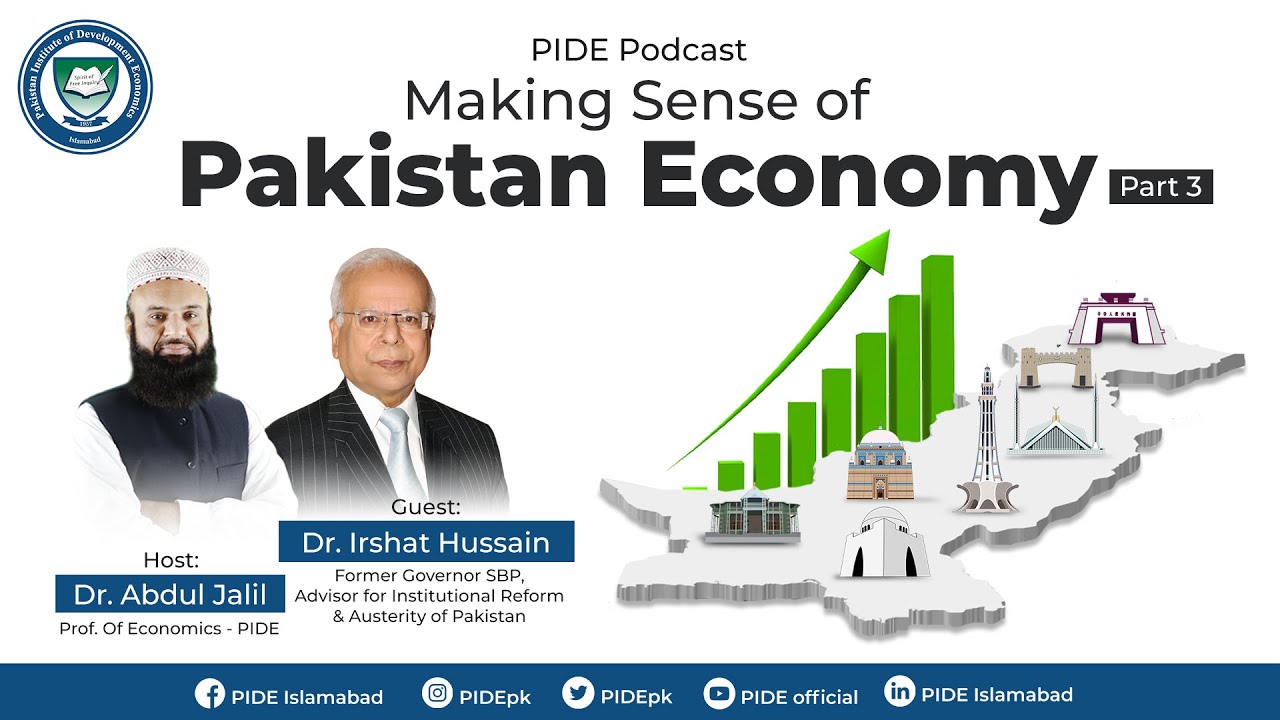 Making Sense of Pakistan Economy I PIDE Debate I Dr. Ishrat Hussain I Dr. Abdul Jalil