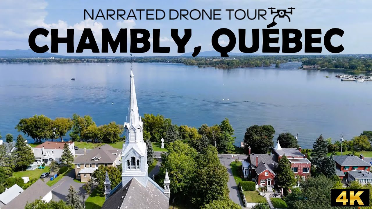 ⚜️Chambly, Québec! 🌊✨4K Drone