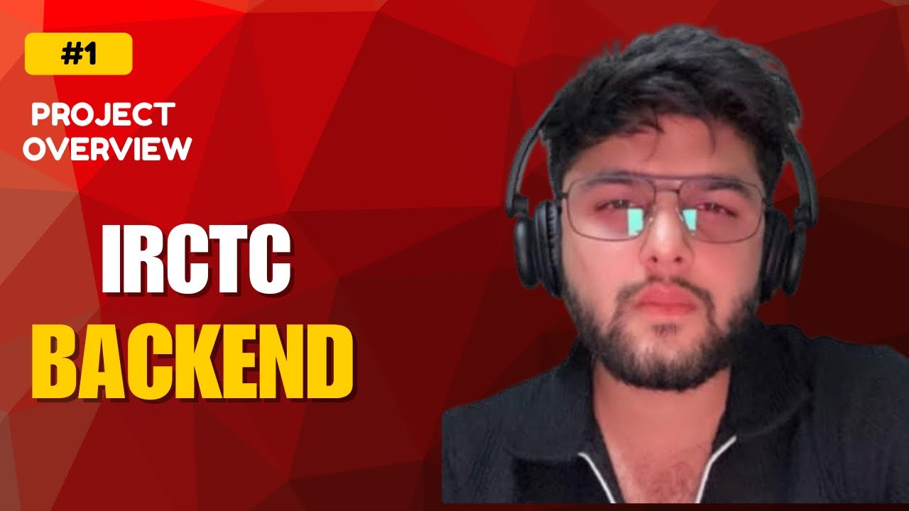 IRCTC Backend PART - 1 | Node JS | Docker | Razorpay | Message Queue | SendGrid 