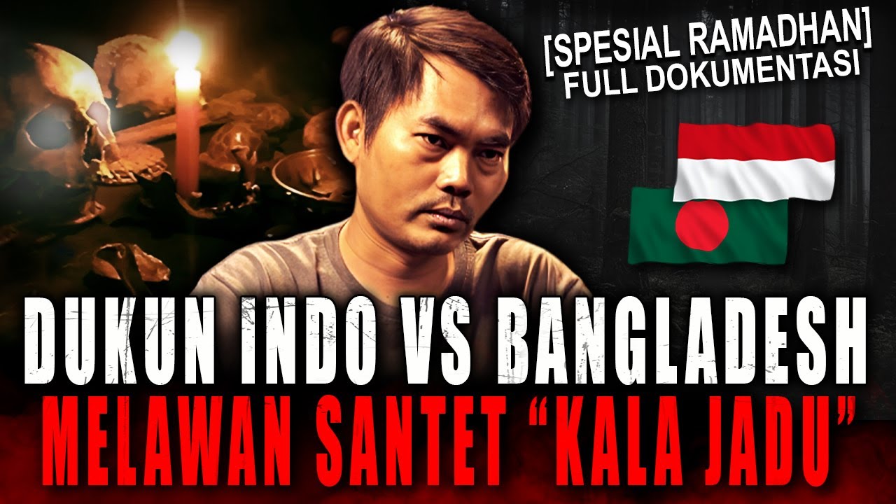 HIDUP ATAU M4T1 ?! JIN BANGLADESH VS JIN INDONESIA WUJUD NYA ANEH2 (SANTET KALA JADU ASIA SELATAN)